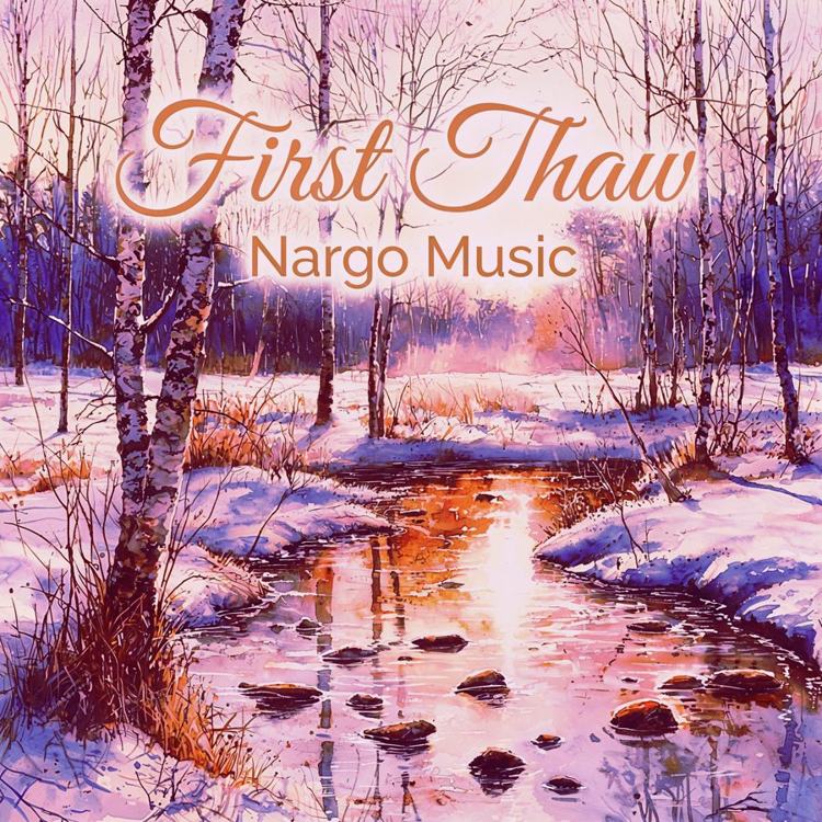 Обложка First Thaw — Nargo Music