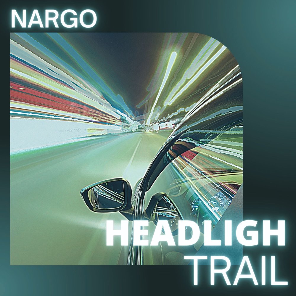 Обложка Headlight Trail — Nargo