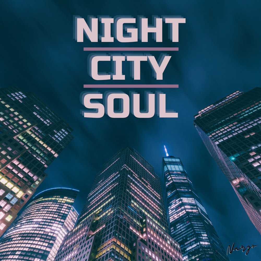 Cover Night City Soul — Nargo
