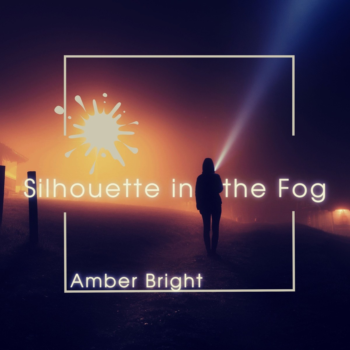 Cover: Silhouette in the Fog — Amber Bright